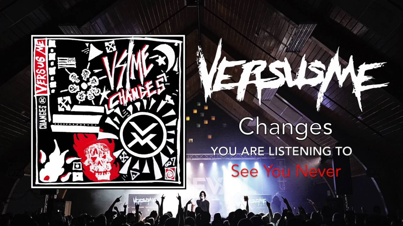 Versus Me - See You Never - YouTube