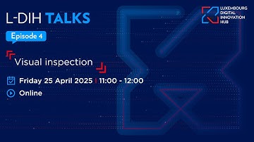 L-DIH Talks | Computer vision for Industrial applications