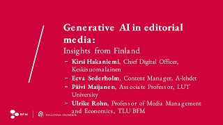Generative AI in editorial media: Insights from Finland
