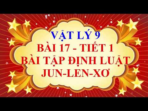 Video Vật lý lớp 9 - Bài 17 - Bài tập vận dụng định luật... - youtube