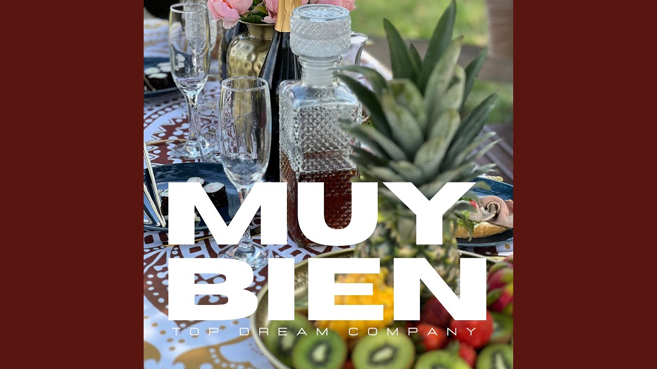 Muy Bien