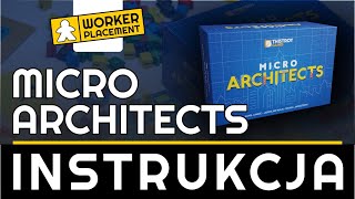 Micro Architects (Mikro Architekci) | Zasady Gry | Wideoinstrukcja