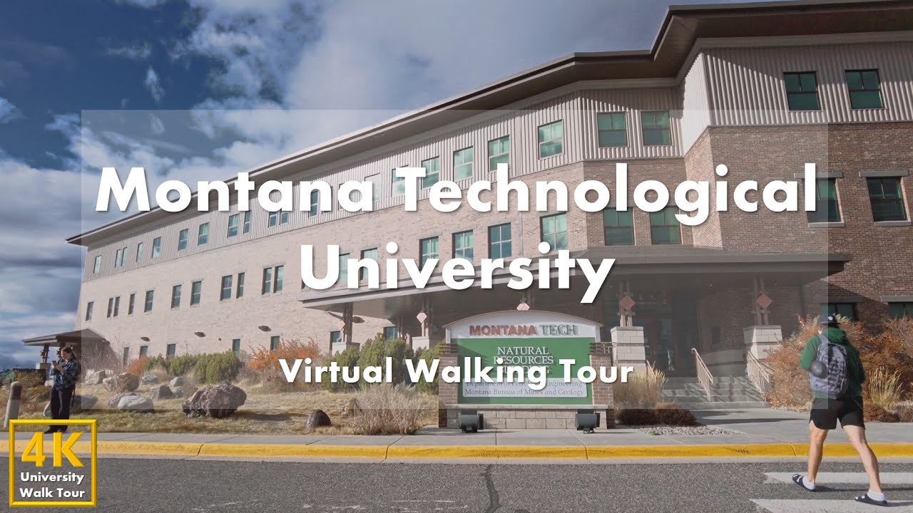 Montana Technological University Virtual Walking Tour 4k 60fps 