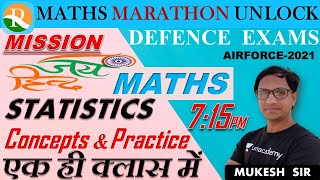 Statistics | Maths Marathon #42 | AIRFORCE | NAVY | NDA | COAST GUARD | Defence Exams | Mukesh Sir