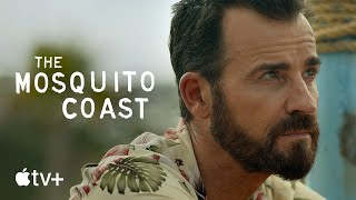 The Mosquito Coast - Season 2 - Official Trailer - Apple TV+