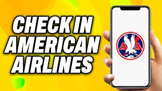 How To Check In American Airlines App (2025) - Quick Fix screenshot 4