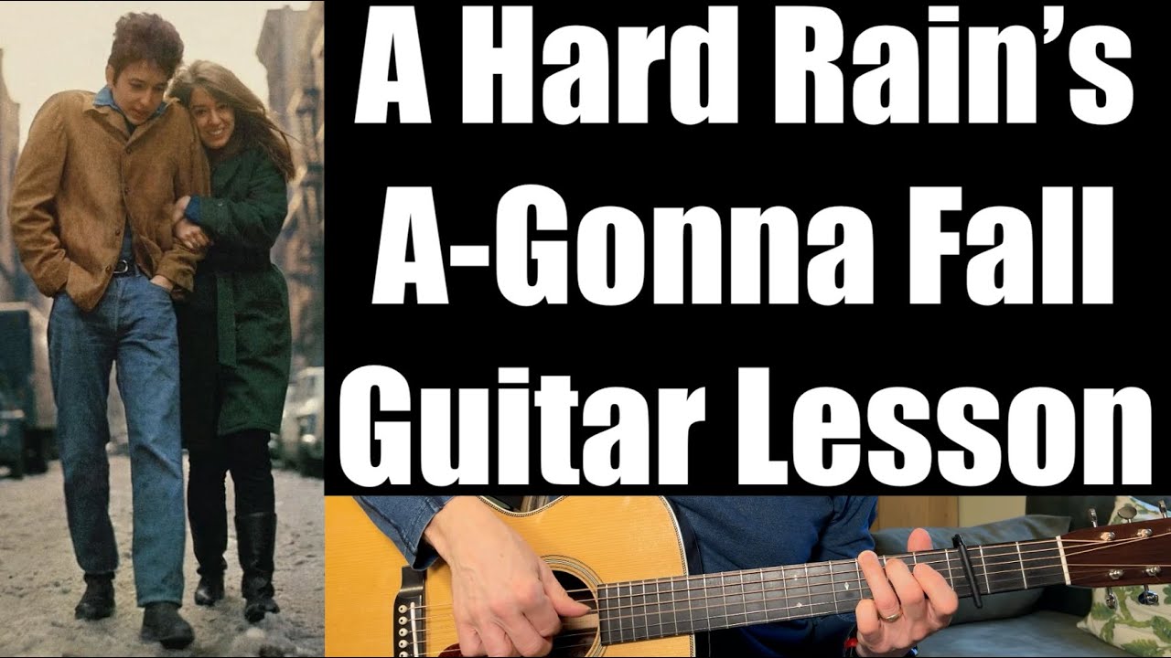 How To Play "A Hard Rains A-Gonna Fall" - Guitar Lesson (Bob Dylan)