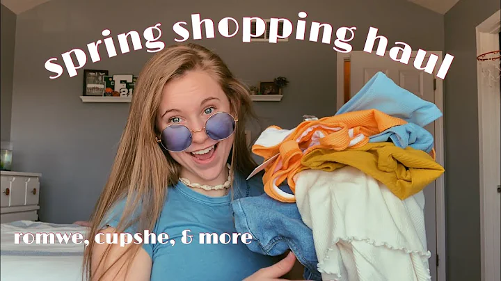 SPRING SHOPPING & TRY-ON HAUL // romwe, cupshe, & ...