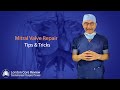 Mitral valve repair tips and tricks 2023 london core review cardiothoracic surgery course