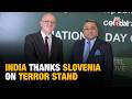 India Thanks Slovenia For Backing Fight Against Terrorism, Condemning Pahalgam Attack