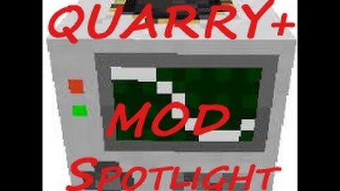Mod Spotlight QuarryPlus