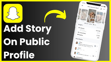 How To Add Story On Snapchat Public Profile ! [EASY STEPS]