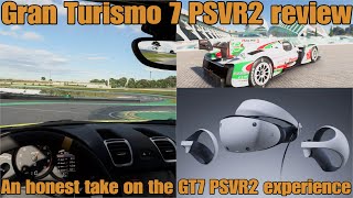 Gran Turismo 7 PSVR2 review....An honest take on the GT7 PSVR2 experience