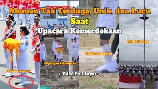 Momen Tak Terduga Unik dan Lucu Saat Upacara Kemerdekaan