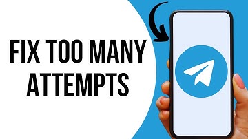 How to fix telegram app too many attempts ?