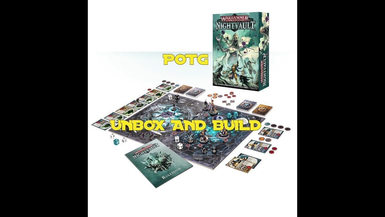 POTG UNBOX AND BUILD WARHAMMER NIGHTVAULT