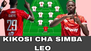 Kikosi cha simba leo/ Ligi ya mabingwa Tazama balaa la simba 