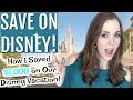 I SAVED $1,000 ON A DISNEY VACATION! | 8 Ways to Save Money on a Disney Vacation You HAVEN'T Heard!