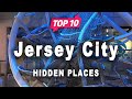 Top 10 Hidden Places to Visit in Jersey City, New Jersey | USA - English