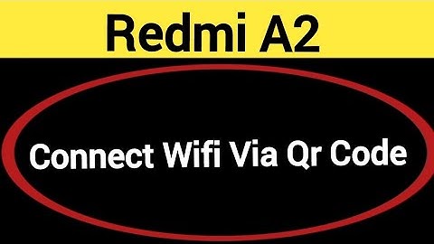 How to connect WiFi via QR code, Redmi A2 me Bina password ke Wi Fi connect kaise karen