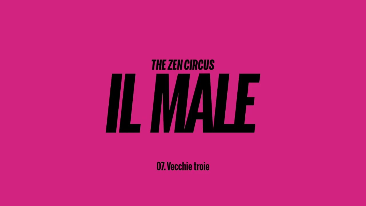 The Zen Circus - Vecchie troie (Official Visual)