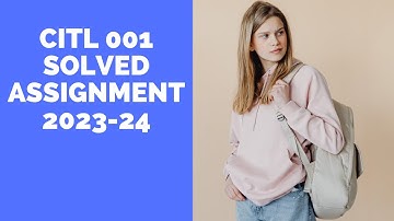 CITL 001 SOLVED ASSIGNMENT 2023-24