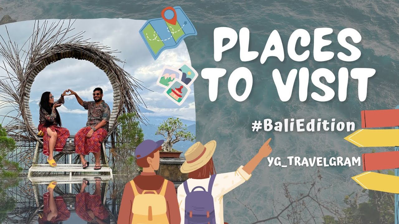 Places to visit in Bali | Make your own Itinerary | The complete guide