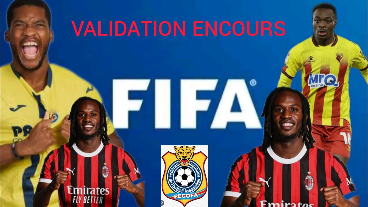 FIFA,VOICI LES 3 DOSSIERS CONGOLAIS ENCOURS DE VALIDATION :BONDO, KAMBWALA ET BOLA 