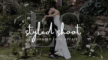 Styled Wedding Shoot - Enchanted Love Affair