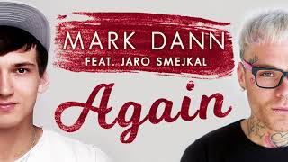 MARK DANN - AGAIN feat. Jaro Smejkal (Official audio)