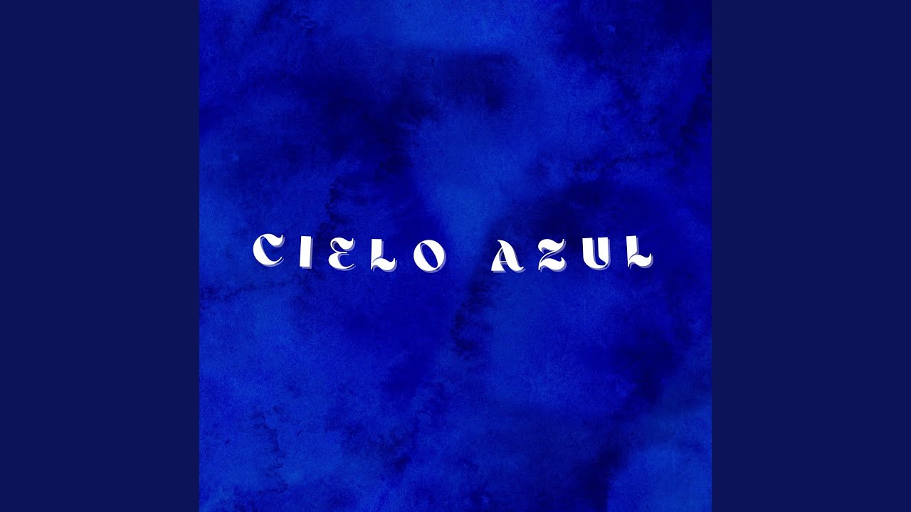 Guarda Cielo Azul su YouTube Guarda Cielo Azul su YouTube