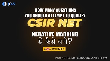 How Many Questions to Attempt in CSIR NET Physics? Avoid Negative Marking!