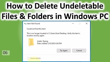 How to Delete Undeletable Files & Folders in Windows 10 8 7  [PSBD24]