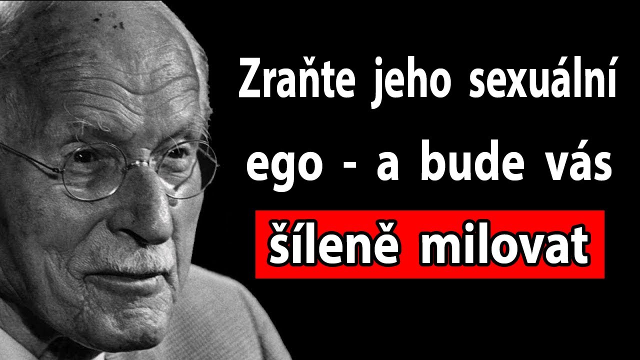 Tajemství mužské posedlosti: Vše začíná zraněním jeho ega – Carl Jung