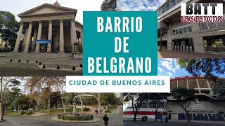 Ciudad de Buenos Aires. BARRIO DE BELGRANO. Conoce su historia, arquitectura, detalles y mas datos