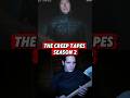 Discussing The Creep Tapes Season 2