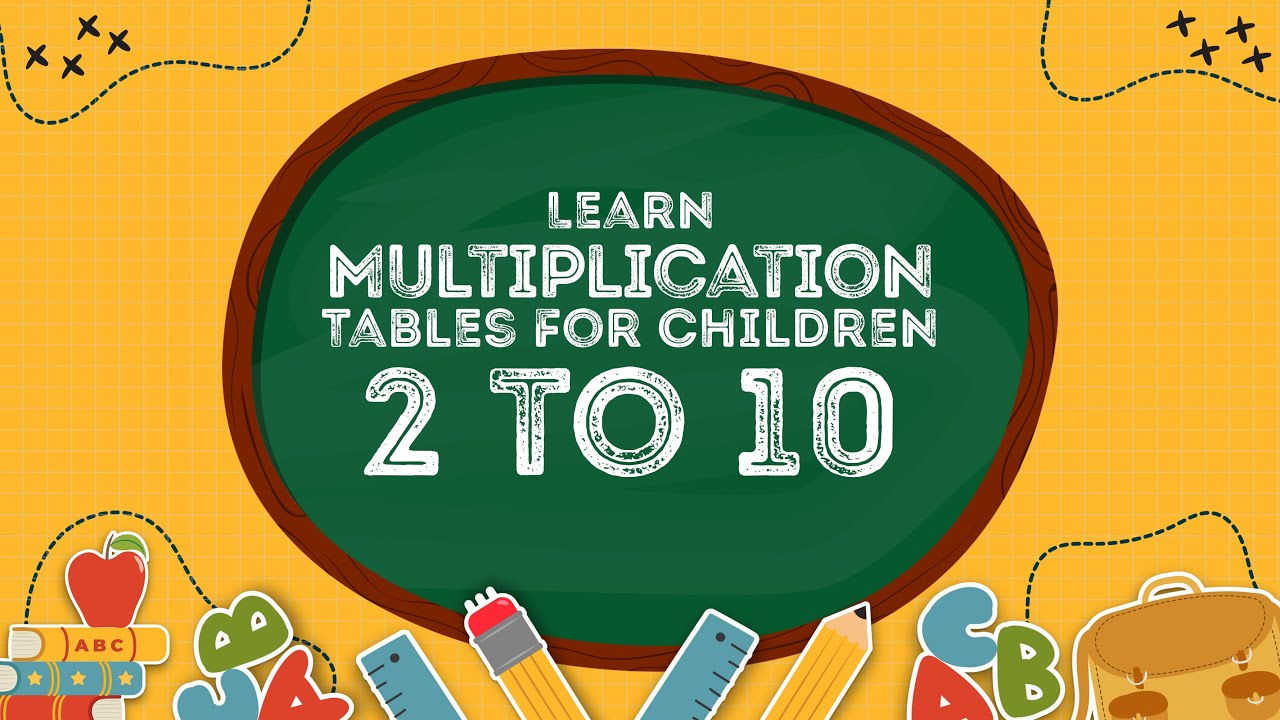 Multiplication Tables For Children 2 to 10 Table 2 to 10 Learn ...