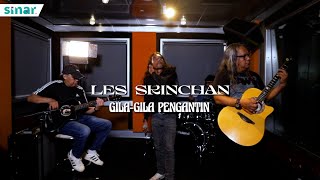 Les Skinchan - Bila & Gila-Gila Pengantin