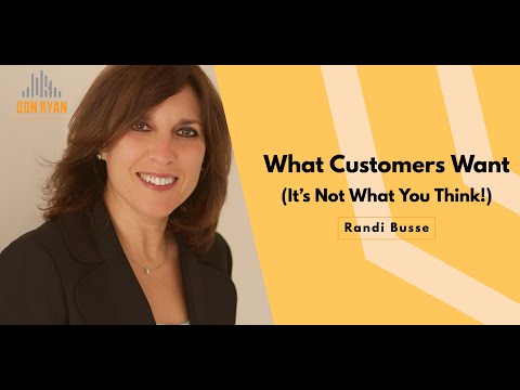 What Customers Want (It's Not What You Think!)