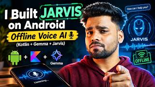 I Built JARVIS on Android — Offline Voice AI 🎙️ No Internet! | KOTLIN + Gemma