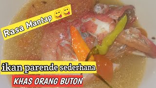 Cara Membuat Ikan parende Khas Buton