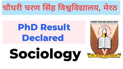 PhD Result Declared II CCS University, Meerut II Sociology II Chaudhary Charan Singh University II