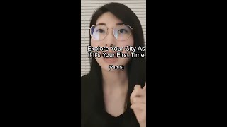 Tip #5 Explore Your City As If It's Your First Time