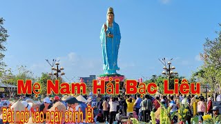 Bất Ngờ Vào Ngày Chính Lễ Vía Mẹ Quan Âm Nam Hải 2023 Bạc Liêu - Festival Review In Vietnam!