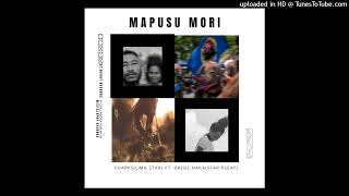 Mapusu Mori2024Charkzlima Star Ft Gregz Naka