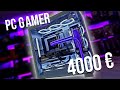 Je monte le pc gamer ultime  4000 