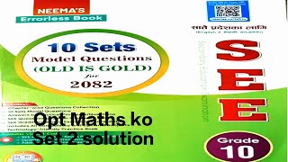 SEE Class10 NEEMA'S ko ko OPT MATHS ko Model set 2 ko solution New course 2082