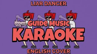 「KARAOKE」Liar Dancer (English Cover) - Kasane Teto SV - Guide Music