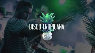 Disco Tropicana Teaser 2019