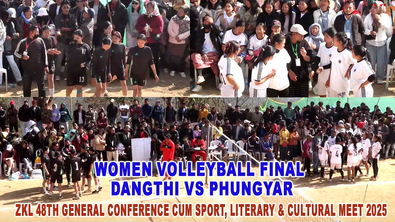 Women Volleyball Final || Dangthi Vs Phungyar ZKL 48th GENERAL CONFERENCE  20-31Jan 2025